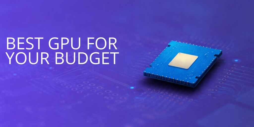 budget gpu