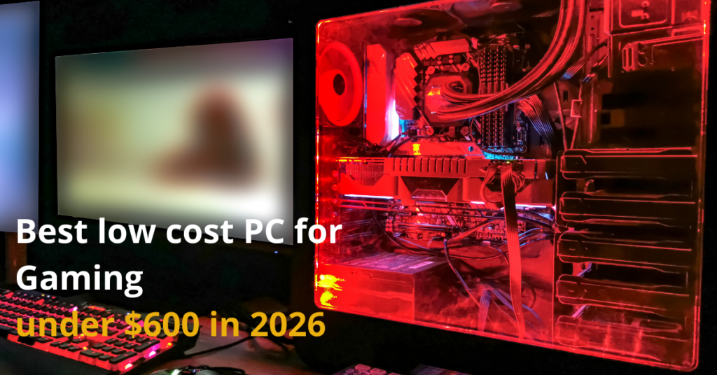 low cost PC for Gaming